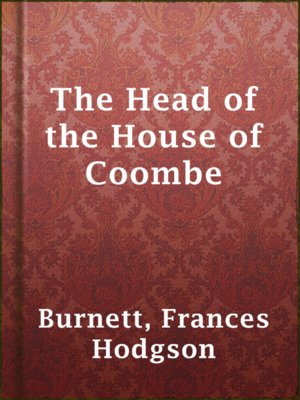 The Head of the House of Coombe - ebook